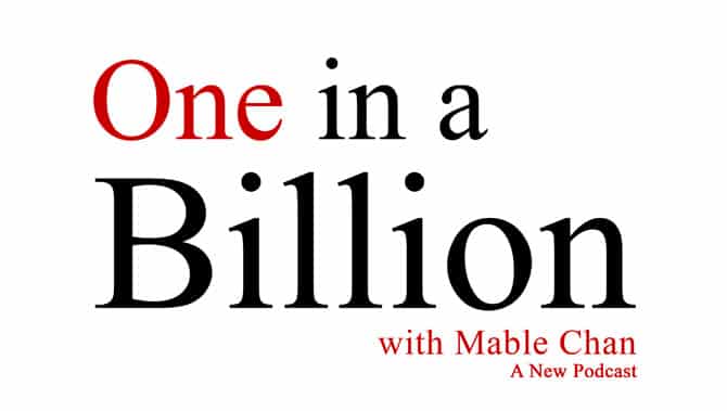 One in a Billion – A New Podcast